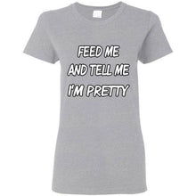 Load image into Gallery viewer, Feed Me And Tell Me Im Pretty - Gray / S